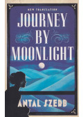 Szerb Antal - Journey by Moonlight