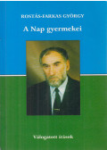 Rostás-Farkas György - A Nap gyermekei (dedikált)