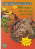 Péter Jánosné - Süteményeskönyv 2.