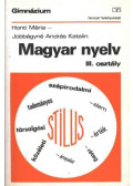 Honti Mária - Jobbágyné András Katalin - Magyar nyelv III. osztály