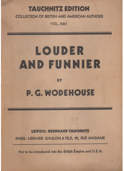 P. G. Wodehouse - Louder and Funnier P. G. Wodehouse - Louder and Funnier, Leipzig 1933 antikvár könyv