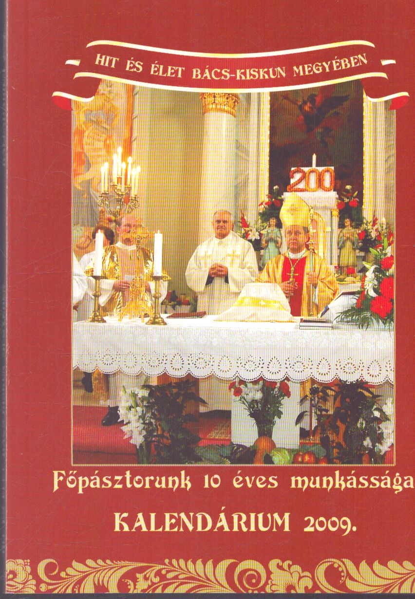 null - Hit és élet Bács-Kiskun megyében null - Hit és élet Bács-Kiskun megyében, null 2009 antikvár könyv