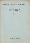 Nagy János,Nagy Jánosné,Dr. Bayer István - Fizika III.