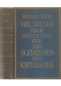 Bernard Shaw - Wegweiser für die intelligente Frau zum Sozialismus und Kapitalismus