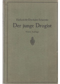 Hoffschildt, Franz,Drechsler, Emil,Schneider, Georg,Walter, Bruno - Der junge Drogist
