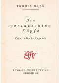 Thomas Mann - Die vertauschten Köpfe