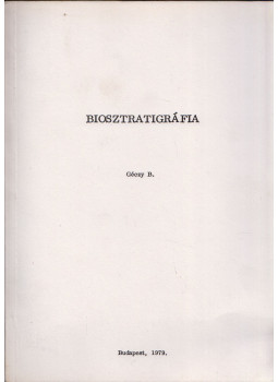 Géczy Barnabás - Biosztratigráfia Géczy Barnabás - Biosztratigráfia, Budapest 1979 antikvár könyv
