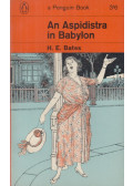 H. E. Bates - An Aspidistra in Babylon