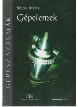 Szabó István - Gépelemek Szabó István - Gépelemek, null 2008 antikvár könyv