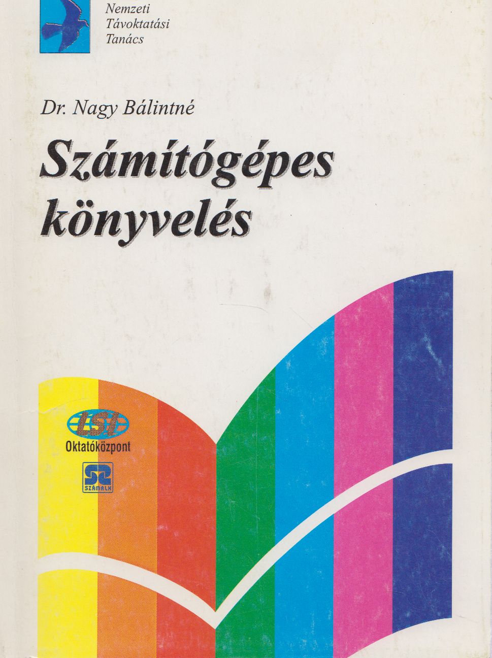 Nagy Bálintné dr.,Hártó Gábor - Számítógépes könyvelés