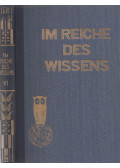 Dr. G. Altenkirch - Im Reiche des Wissens VI.
