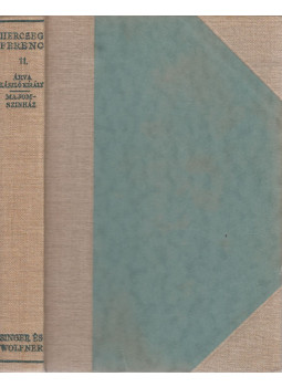 Herczeg Ferenc - Árva László király / Majomszínház Herczeg Ferenc - Árva László király / Majomszínház, Budapest 1934 antikvár könyv