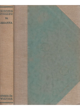 Herczeg Ferenc - Arianna Herczeg Ferenc - Arianna, Budapest 1934 antikvár könyv