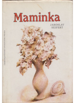 Jaroslav Serifert - Maminka Jaroslav Serifert - Maminka, Praha 1986 antikvár könyv
