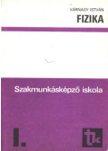 Várnagy István - Fizika I.