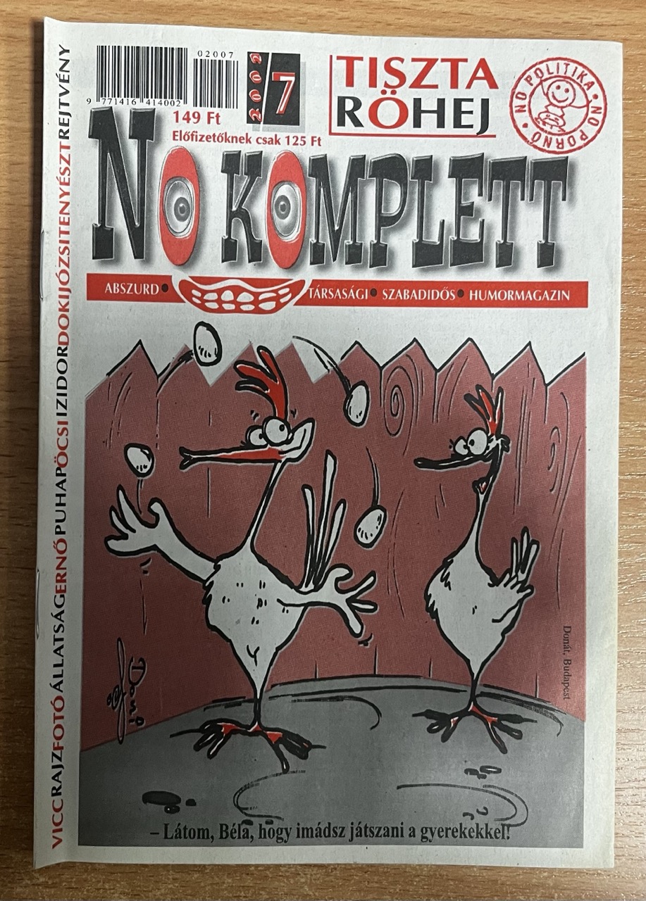 Böröcz Nándor (szerk.) - No komplett humormagazin - 2002/7. Böröcz Nándor (szerk.) - No komplett humormagazin - 2002/7., null 2002 antikvár könyv