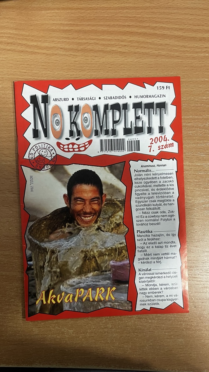 Böröcz Nándor (szerk.) - No komplett humormagazin - 2004/7. Böröcz Nándor (szerk.) - No komplett humormagazin - 2004/7., null 2003 antikvár könyv