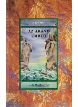 Jókai Mór - Az arany ember Jókai Mór - Az arany ember, Budapest 0 antikvár könyv