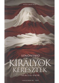 Sinonimo - Királyok és keresztek