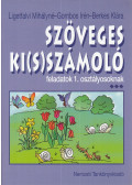 Ligetfalvi Mihályné,Gombos Irén,Berkes Klára - Szöveges ki(s)számoló 1.