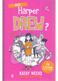 Kathy Weeks - Mizu, Harper Drew?
