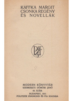 Kaffka Margit - Csonka regény és novellák Kaffka Margit - Csonka regény és novellák, Budapest 1911 antikvár könyv