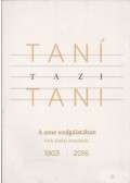 Mihalicz Csilla - Taní-tazi-tani - A zene szolgálatában