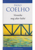 Paulo Coelho - Veronika meg akar halni