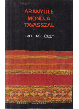 Keresztes László - Aranylile mondja tavasszal Keresztes László - Aranylile mondja tavasszal, Budapest 1983 antikvár könyv
