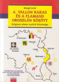 Bangó Jenő - A vallon kakas és a flamand oroszlán között