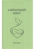 David Gregory - A következő szint