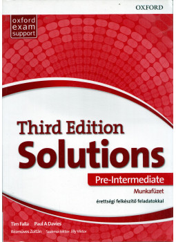 Tim Falla, Paul A. Davies, Rézműves Zoltán - Solutions Pre-Intermediate Munkafüzet érettségi felkészítő feladatokkal Tim Falla, Paul A. Davies, Rézműves Zoltán - Solutions Pre-Intermediate Munkafüzet érettségi felkészítő feladatokkal, Oxford, Oxfordshire 2020 antikvár könyv