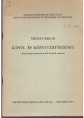 Vértesy Miklós - Könyv- és könyvtártörténet