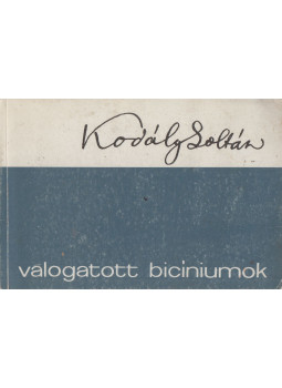 Kodály Zoltán - Válogatott bicíniumok, Budapest 1987 antikvár könyv