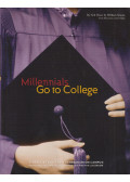 Neil Howe,William Strauss - Millennials Go to College