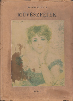 Hoffmann Edith - Művészfejek Hoffmann Edith - Művészfejek, Budapest 1945 antikvár könyv