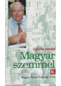 Csurka István - Magyar szemmel II.