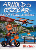 Szluha Bálint (szerk.) - Arnold és Oszkár földön, vízen, levegőben