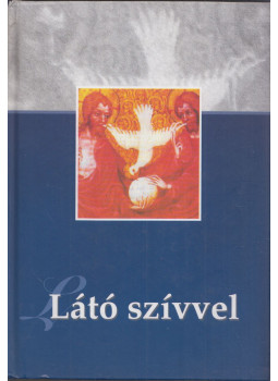 Bende József, Deák Viktória Hedvig, Pákozdi István - Látó szívvel Bende József, Deák Viktória Hedvig, Pákozdi István - Látó szívvel, Budapest 2006 antikvár könyv