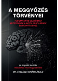 Újszászi Bogár László - A meggyőzés törvényei
