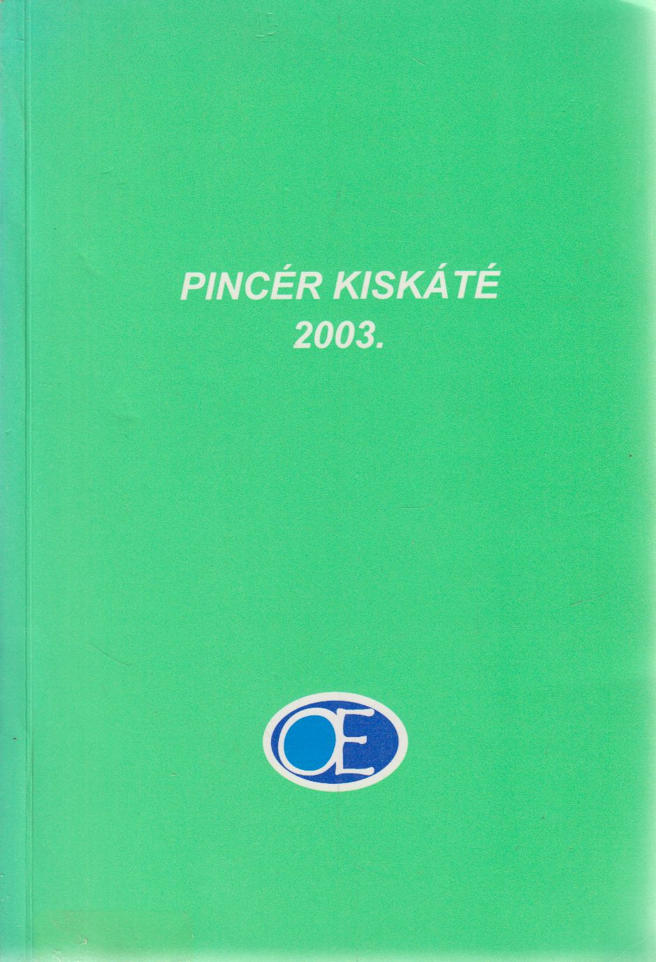 Voleszák Zoltán - Pincér kiskáté 2003. Voleszák Zoltán - Pincér kiskáté 2003., Sopron Ismeretlen antikvár könyv