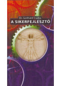 Gothárd Csaba - A sikerfejlesztő