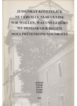 Hatházy Ferenc - Jussunkat követeljük Hatházy Ferenc - Jussunkat követeljük, Kolozsvár 1995 antikvár könyv