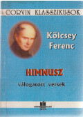 Kölcsey Ferenc - Himnusz - válogatott versek