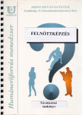 Dinnyés János,Rakaczkiné Dr. Tóth Katalin,Lada László - Felnőttképzés