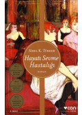 Sibel K. Türker - Hayati Sevme Hastaligi