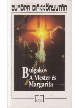 Bulgakov, Mihail - A Mester és Margarita Bulgakov, Mihail - A Mester és Margarita, Budapest 2008 antikvár könyv