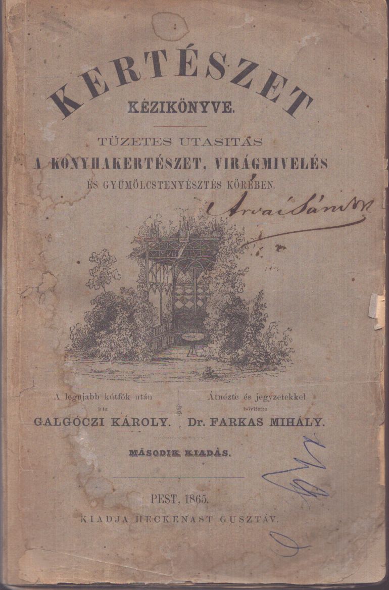 Galgóczi Károly - Kertészet kézikönyve