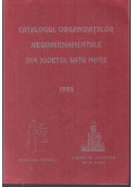  - Catalogul organizatiilor neguvernamentale din judetul Satu Mare 1998