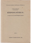 Czikó Miklós - Központi fűtés IV.